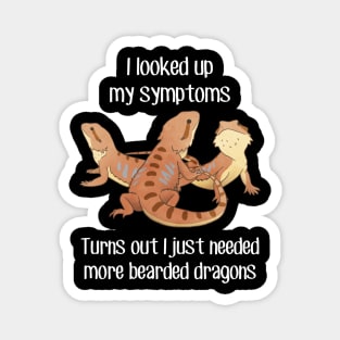 Need More Bearded Dragons Lizards Reptiles Magnet