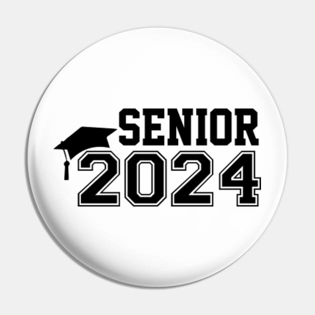 Senior 2024 Funny Class of 2024 graduation Senior 2024 Pin TeePublic
