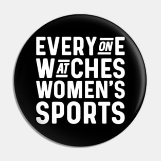 Everyone watches women's sports Pin