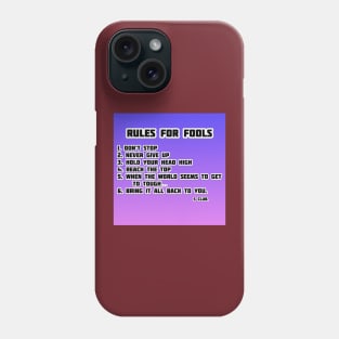 Rules for fools Phone Case