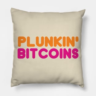 Plunkin' Bitcoins Pillow