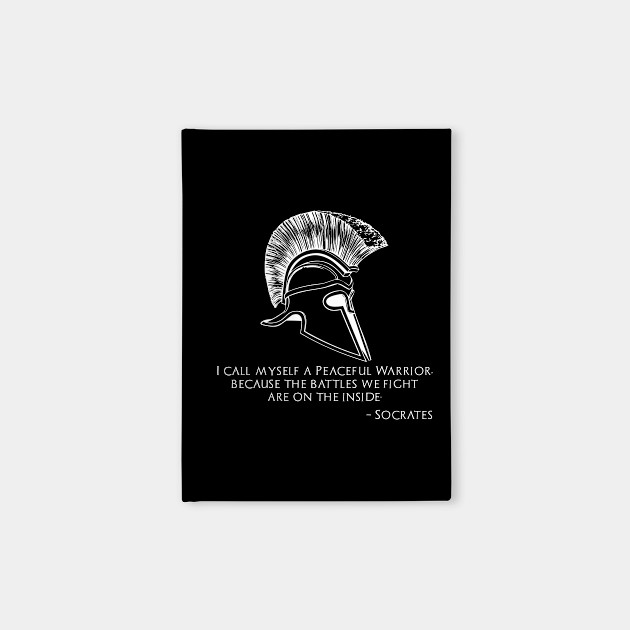 Socrates Quote Ancient Greek Philosophy Peaceful Warrior Greek Philosophy Notebook Teepublic