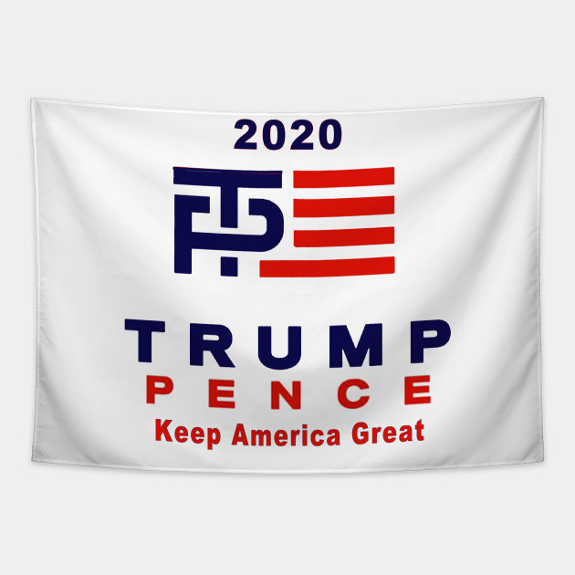 Trump Pence Donald Trump 2020 Tapestry Teepublic