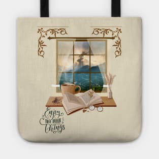 Enjoy the Little Things in Life Enjoy the Moment Tote