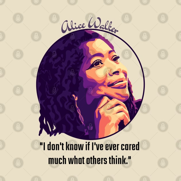 Alice Walker Portrait and Quote by Slightly Unhinged