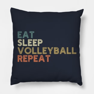 EAT SLEEP VOLLEYBALL REPEAT funny vintage retro Pillow