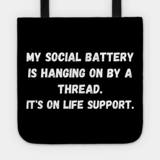 Introvert's Battery Life Support Tote