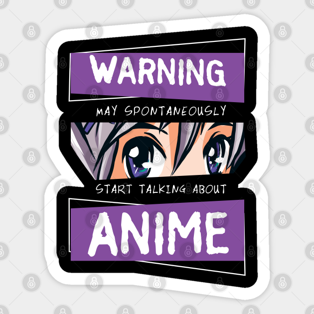 anime warning anime sticker teepublic