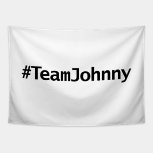 Team Johnny Hashtag Minimal Typography Black Text Tapestry