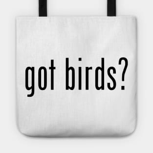 got birds? Tote