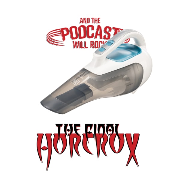 The Final Horcrux by And The Podcast Will Rock