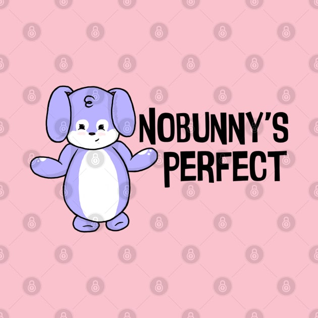 Nobunny's Perfect by the-krisney-way