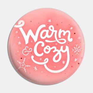 Warm & Cozy - Christmas - Hand Lettering Pin