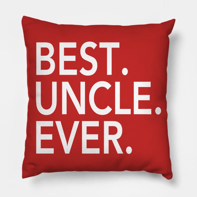 Best Uncle Ever Pillow by sam911