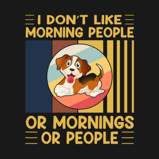 I don't like morning people or mornings or people (vol-7) T-Shirt