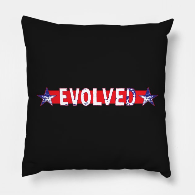 EVOLVED by Tai's Tees Pillow by TaizTeez