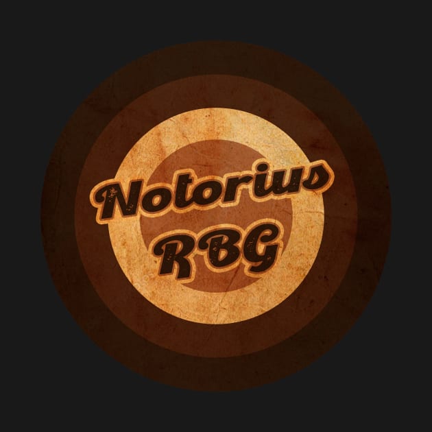 notorius rbg by no_morePsycho2223