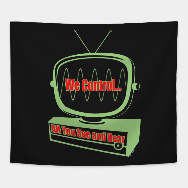 We Control...