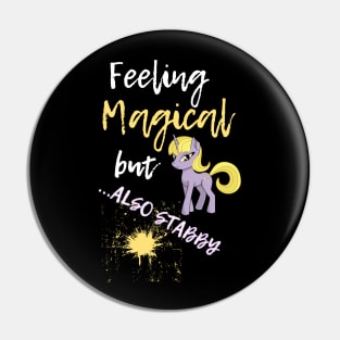 Feeling Magical but also Stabby Pin