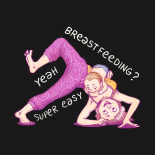 Breastfeeding yoga #3 T-Shirt