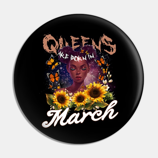 Queens Are Born In March Sunflower Girl For Women Quote About Aries Pin by gussiemc