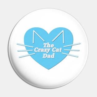 crazy cat Dad Pin