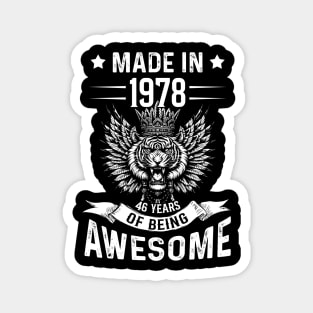 Made In 1978 46 Years Of Being Awesome Birthday Magnet