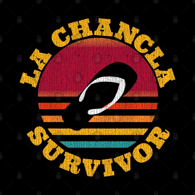 La Chancla Survivor by F&L Design Co.