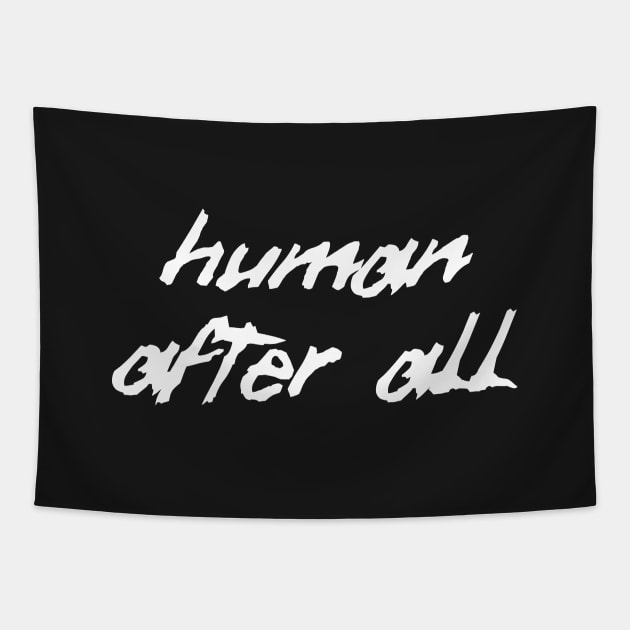 Human after all Tapestry by Pastor@digital