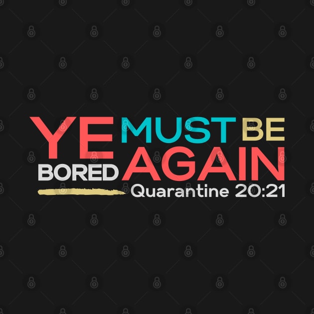 Ye must be bored again | Funny | Quarantine bible verse spoof | Im bored by Lizzy Marie