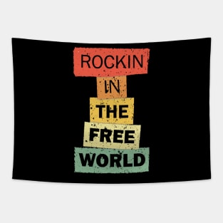 Rockin in the Free World funny quote saying gift Tapestry