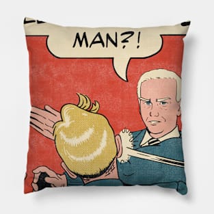 Will You Shut Up Man Anti Trump Joe Biden for President 2020 Retro Pillow