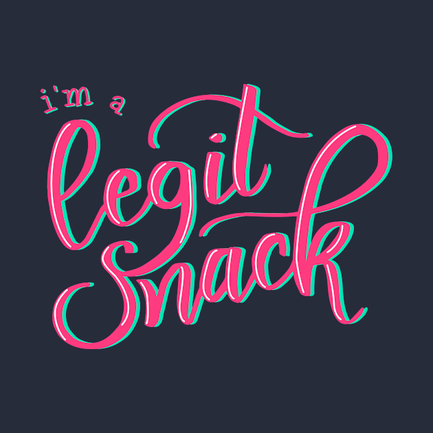 Legit snack by Cat Bone Design