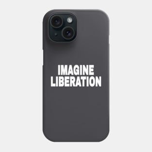 IMAGINE LIBERATION - White - Back Phone Case