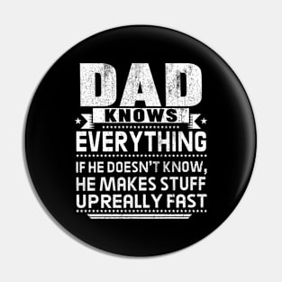 dad knows everything Pin