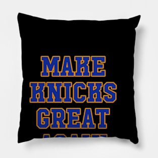 Make Knicks Great Again Pillow