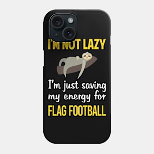 Funny Lazy Flag Football Phone Case