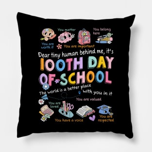 Teacher 100th Day of School, Dear Tiny Human Behind Me Pillow