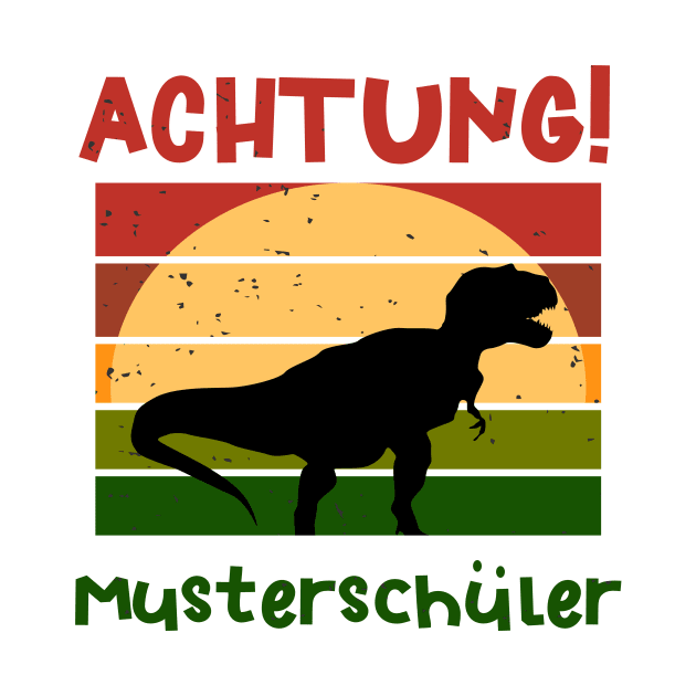 Achtung Musterschüler Dino Schulbeginn T shirt by chilla09