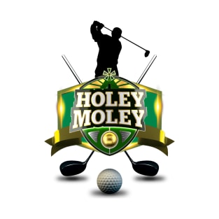 holey moley - golf sport T-Shirt