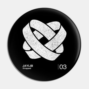 Jaylib / Minimalist Graphic Fan Artwork Design Pin