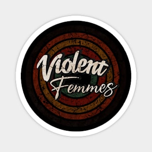 Violent femmes vintage design on top Magnet