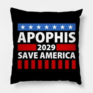 Apophis 2029 Save American Pillow