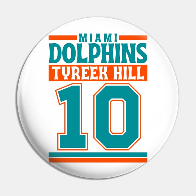 Miami Dolphins Tyreek Hill 10 Edition 3 Pin by Astronaut.co