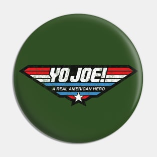 Yo Zone Joe! Pin