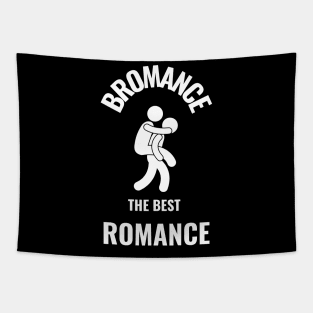 Bromance gift Tapestry