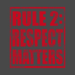 Two Sided Rule #2 T-Shirt