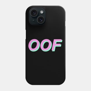 OOF Funny Meme - Gaming Slang Phone Case