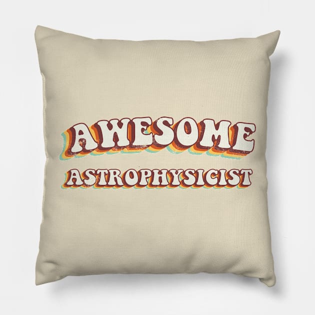 Awesome Astrophysicist - Groovy Retro 70s Style Pillow by LuneFolk