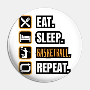 Eat Sleep Basketball Repeat Pin